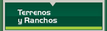 Terrenos y Ranchos